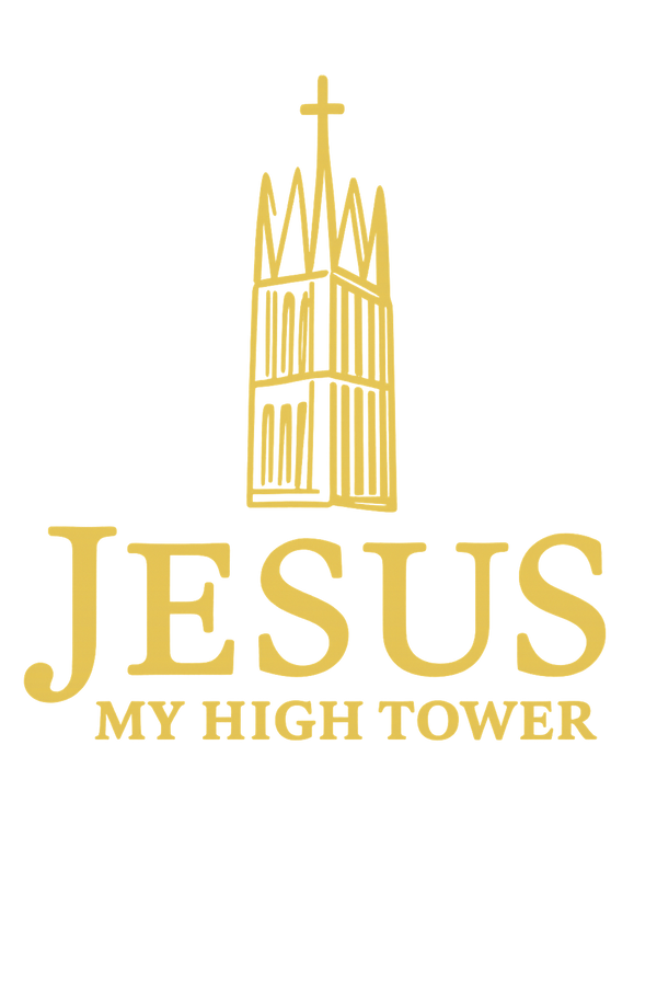 Jesus My High Tower